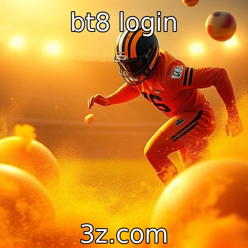 bt8 login Descubra as Melhores Estratégias para Apostas em Eventos Esportivos
