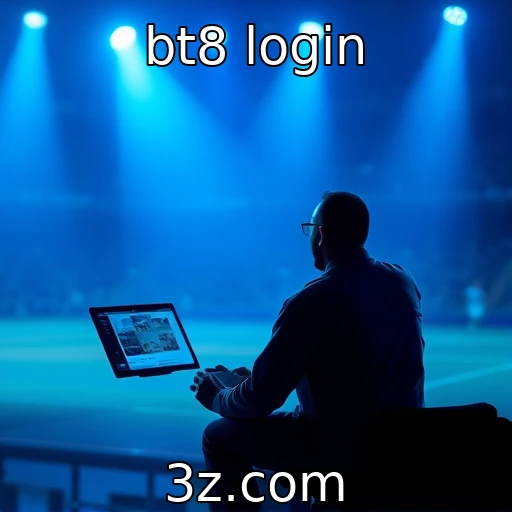 bt8 login Apostas Esportivas: Como Analisar o Cenário Atual para Lucrar