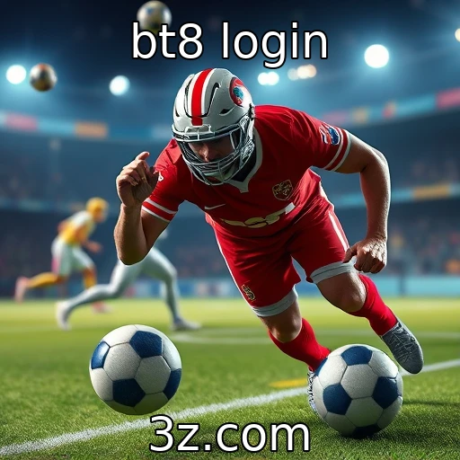 bt8 login Como as apostas esportivas estão transformando o entretenimento no Brasil